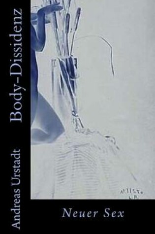 Cover of Body-Dissidenz