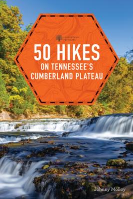 Cover of 50 Hikes on Tennessee's Cumberland Plateau