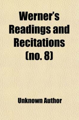 Cover of Werner's Readings and Recitations (Volume 8)