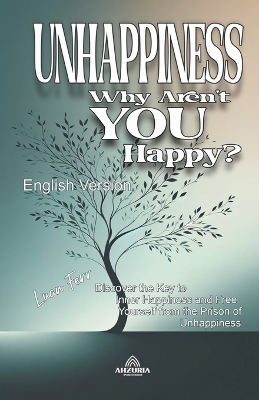 Book cover for Unhappiness - Why Aren't You Happy?