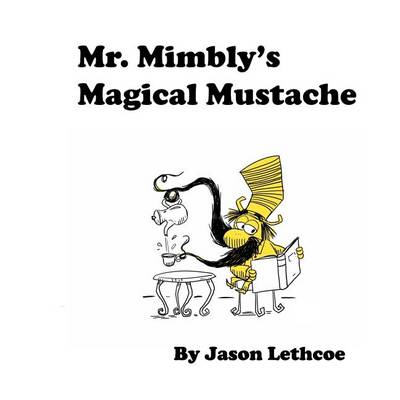 Book cover for Mr. Mimbly's Magical Mustache