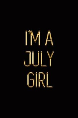 Cover of I'm a July Girl