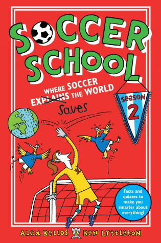 Cover of Soccer School Season 2: Where Soccer Explains (Saves) the World