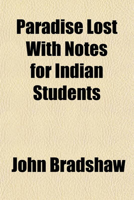 Book cover for Paradise Lost with Notes for Indian Students