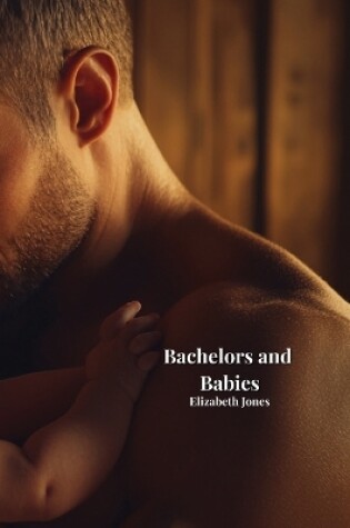 Cover of Bachelors and Babies