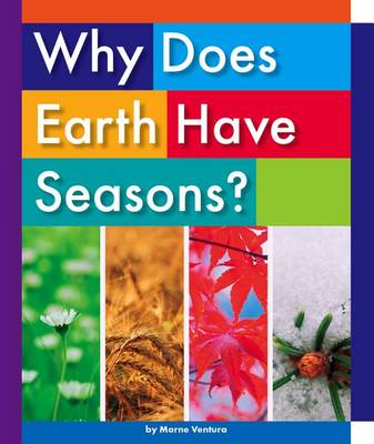 Book cover for Why Does Earth Have Seasons?