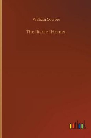 Cover of The Iliad of Homer