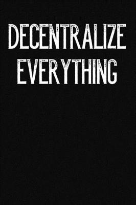 Book cover for Decentralize Everything