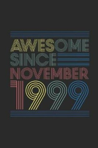 Cover of Awesome Since November 1999