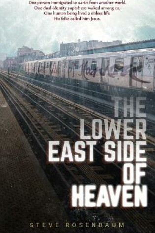 Cover of The Lower East Side Of Heaven