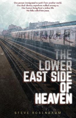 Book cover for The Lower East Side Of Heaven