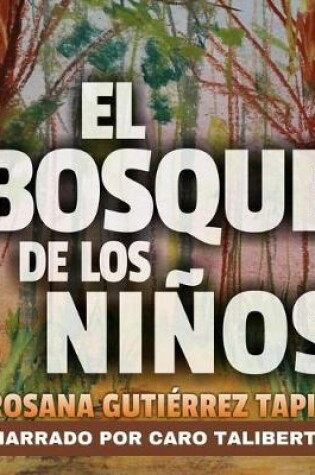 Cover of El Bosque de Los Niños