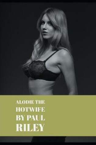 Cover of Alodie the Hotwife