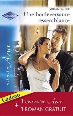 Book cover for Une Bouleversante Ressemblance - Quiproquo Amoureux (Harlequin Azur)