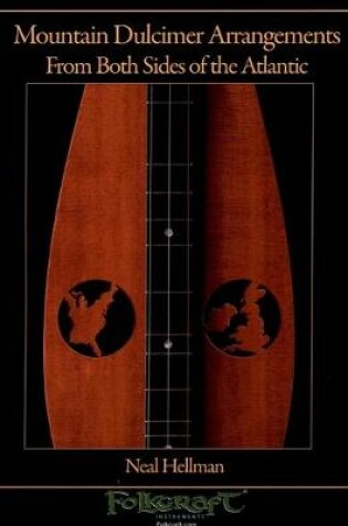 Cover of Mountain Dulcimer Arrangements From Both Sides Of The Atlantic