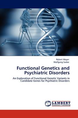Book cover for Functional Genetics and Psychiatric Disorders