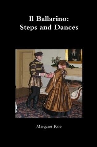 Cover of Il Ballarino: Steps and Dances