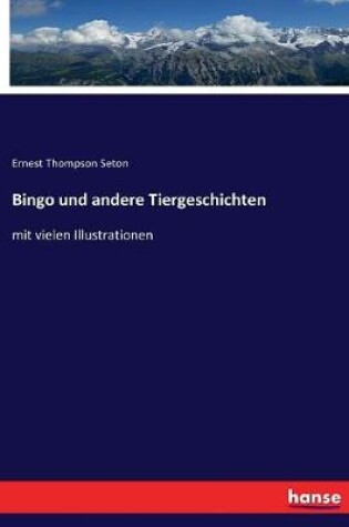 Cover of Bingo und andere Tiergeschichten