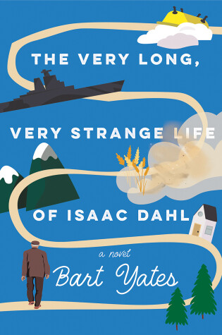 Cover of The Very Long, Very Strange Life of Isaac Dahl
