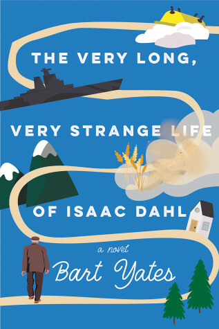 Book cover for The Very Long, Very Strange Life of Isaac Dahl
