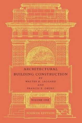 Cover of Architectural Building Construction: Volume 1