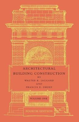 Book cover for Architectural Building Construction: Volume 1