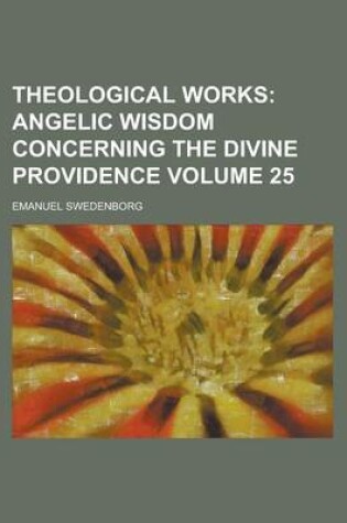 Cover of Theological Works Volume 25