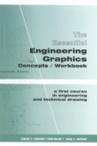 Cover of Essential Engineering Graphics Concepts