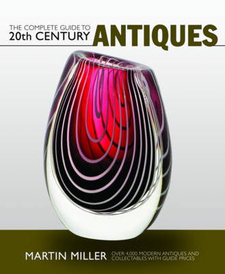 Book cover for The Complete Guide to 20th Century Antiques