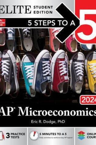 Cover of 5 Steps to a 5: AP Microeconomics 2024 Elite Student Edition