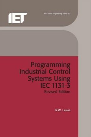 Cover of Programming Industrial Control Systems Using IEC 1131-3