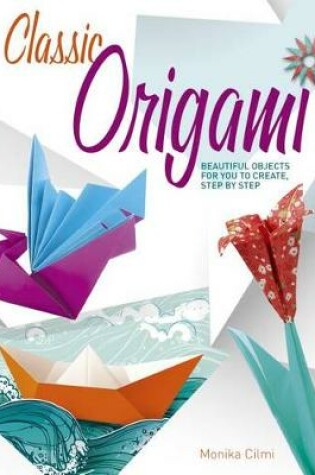 Cover of Classic Origami