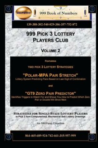 Cover of 999 Pick 3 Lottery Players Club Volume 2