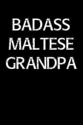 Cover of Badass Maltese Grandpa