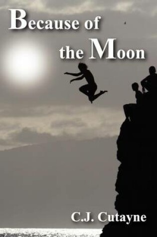 Cover of Because of the Moon