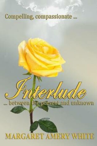 Cover of INTERLUDE...between the present and unknown!