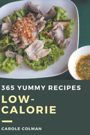 Cover of 365 Yummy Low-Calorie Recipes