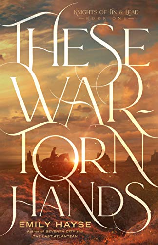 Book cover for These War-Torn Hands