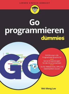 Book cover for Go programmieren für Dummies