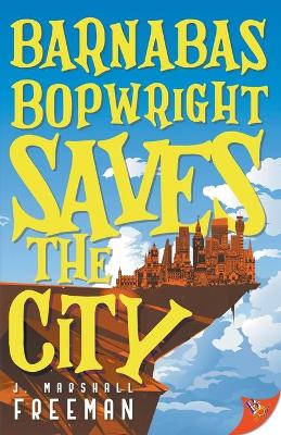 Book cover for Barnabas Bopwright Saves the City