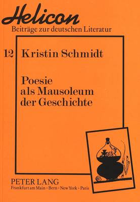 Cover of Poesie ALS Mausoleum Der Geschichte