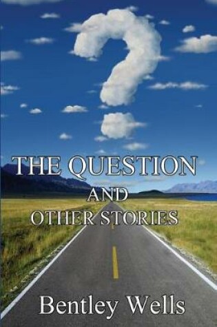 Cover of The Question and Other Stories