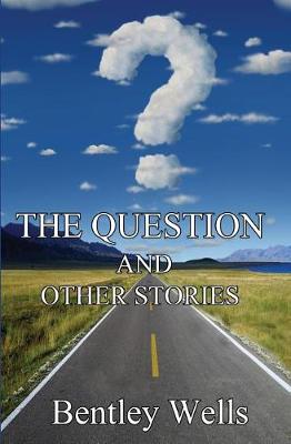 Book cover for The Question and Other Stories