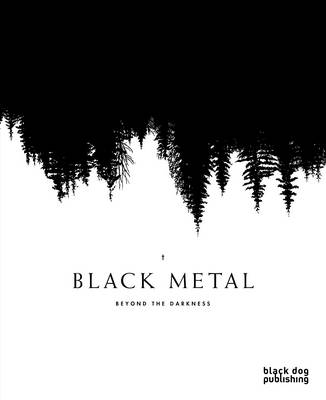 Book cover for Black Metal: Beyond the Darkness