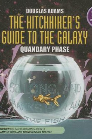 Cover of The Hitchhiker S Guide to the Galaxy: Quandary Phase