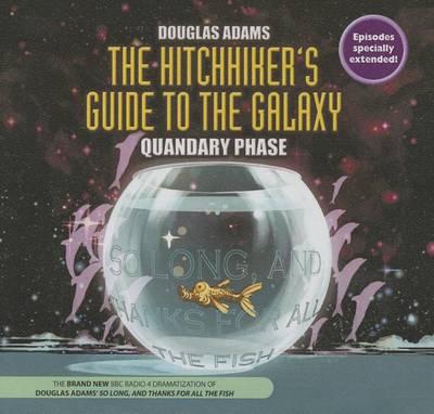 Book cover for The Hitchhiker S Guide to the Galaxy: Quandary Phase