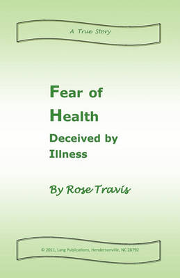 Book cover for Fear of Health Deceived by Illness