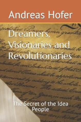 Cover of Dreamers, Visionaries and Revolutionaries