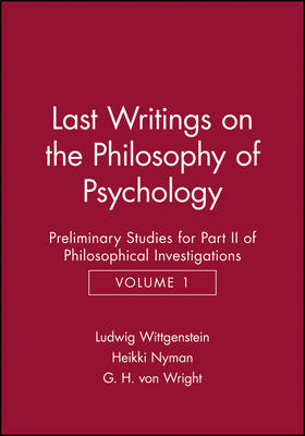 Book cover for Last Writings on the Phiosophy of Psychology