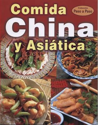 Book cover for Comida China Asiatica - Paso a Paso